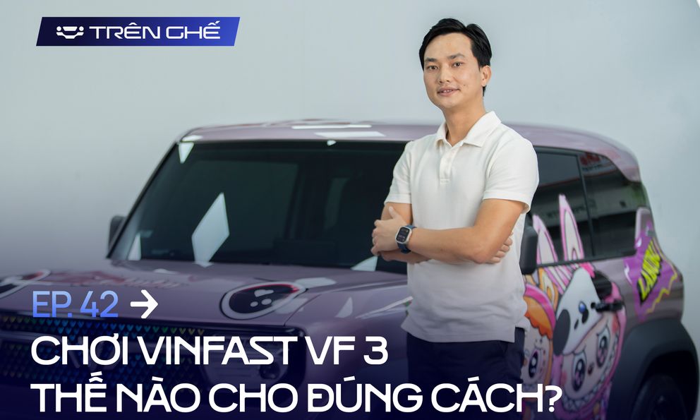 [Trên Ghế 42] &quot;Mua VinFast VF 3, khách Việt không lăn tăn tiền độ, có người bỏ cả Land Cruiser vì thấy VF 3 quá tiện&quot; - Ảnh 2.