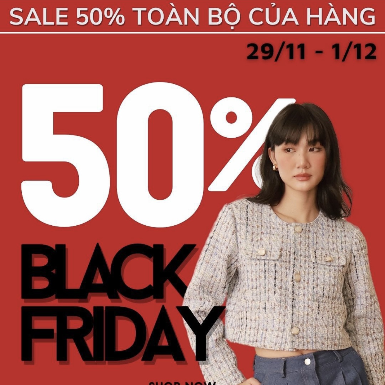 Chính thức Black Friday: Các shop quần áo đua nhau ĐẠI HẠ GIÁ, giảm 