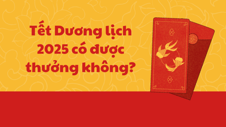 Tết Dương lịch 2025 người lao động có được thưởng? - Ảnh 2.