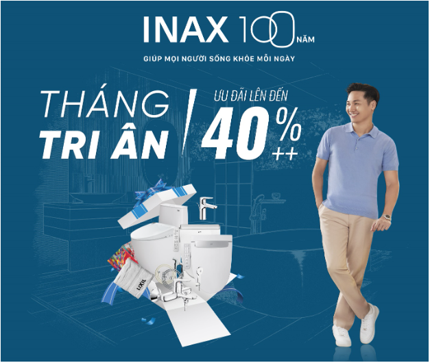 Kỷ niệm 100 năm thành lập, INAX tung chiến dịch khuyến mãi lớn tại hệ thống cửa hàng chính hãng - Ảnh 2. Kỷ niệm 100 năm thành lập, INAX tung chiến dịch khuyến mãi lớn tại hệ thống cửa hàng chính hãng - Ảnh 2.