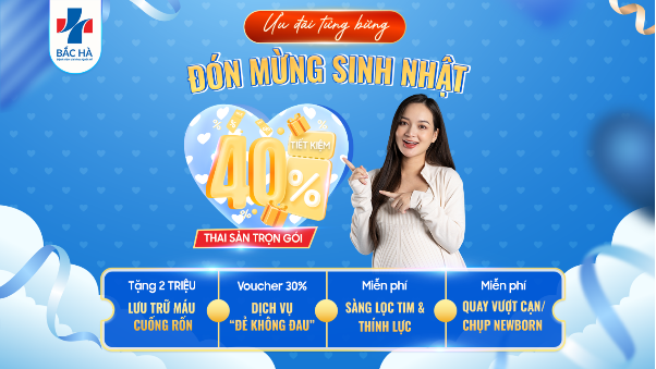 Ưu đ&atilde;i c&aacute;c dịch vụ thai sản l&ecirc;n tới 40% mừng 8 năm th&agrave;nh lập Bệnh viện ĐKQT Bắc H&agrave; - Ảnh 1.