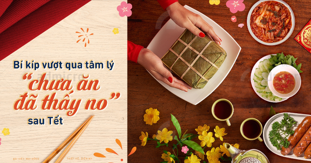 Bí kíp vượt qua tâm lý “chưa ăn đã thấy no” sau Tết - Ảnh 1.