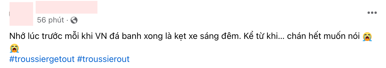 #TroussierOut dậy sóng MXH, ngày tàn của ông Troussier đã đến?- Ảnh 7.