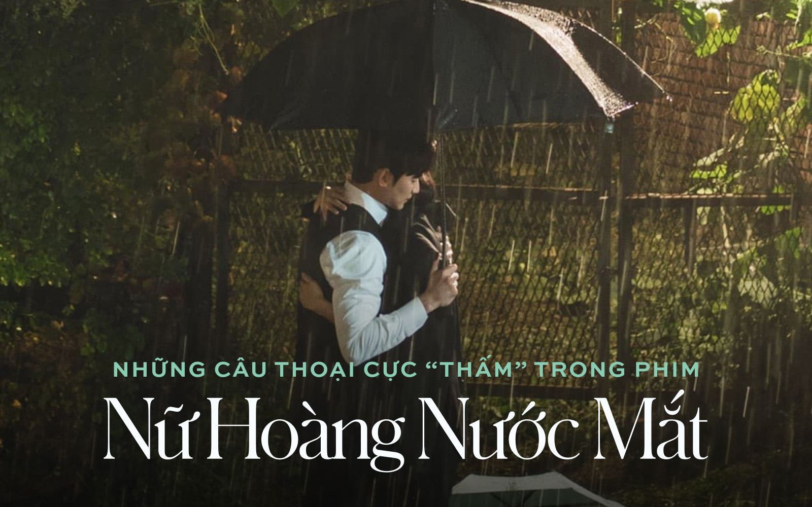 Loạt câu thoại &quot;thấm tận xương&quot; của Kim Soo Hyun và Kim Ji Won trong phim lãng mạn hot &quot;Nữ hoàng nước mắt&quot;- Ảnh 1.