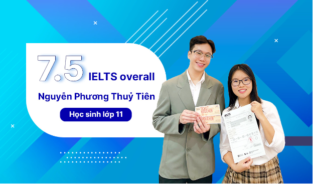 IELTS: Hành trình chinh phục 7.5 IELTS ngay từ cái nhìn đầu tiên - Ảnh 1. IELTS: Hành trình chinh phục 7.5 IELTS ngay từ cái nhìn đầu tiên - Ảnh 1.