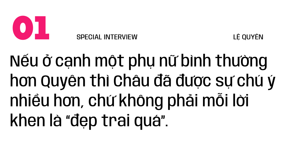 Phỏng vấn Lệ Quyên: Tôi thề danh dự với mọi người là mình không ghét bỏ ai hết! - Ảnh 3.