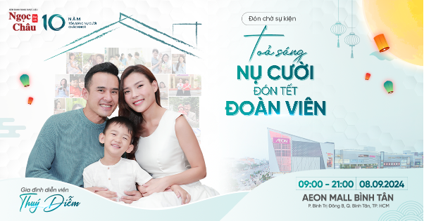 Tỏa sáng nụ cười - Đón tết đoàn viên - Lời tri ân 10 năm đồng hành từ thương hiệu Ngọc Châu - Ảnh 1.