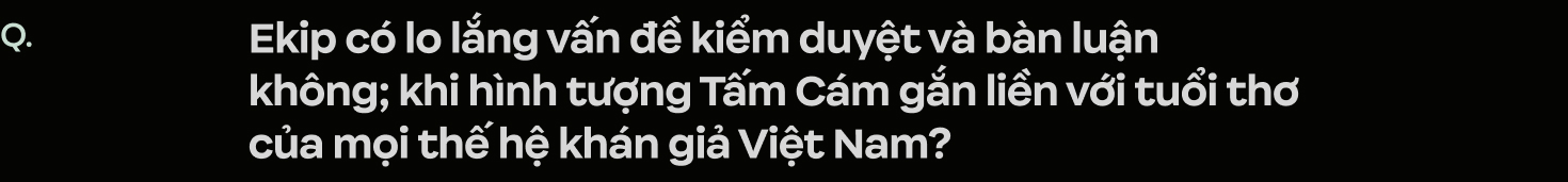 Bộ đôi Nsx/ đạo diễn phim Cám: “Cám là truyện cổ tích mọi người Việt Nam đều biết nên mình không thể sơ sài”- Ảnh 62.