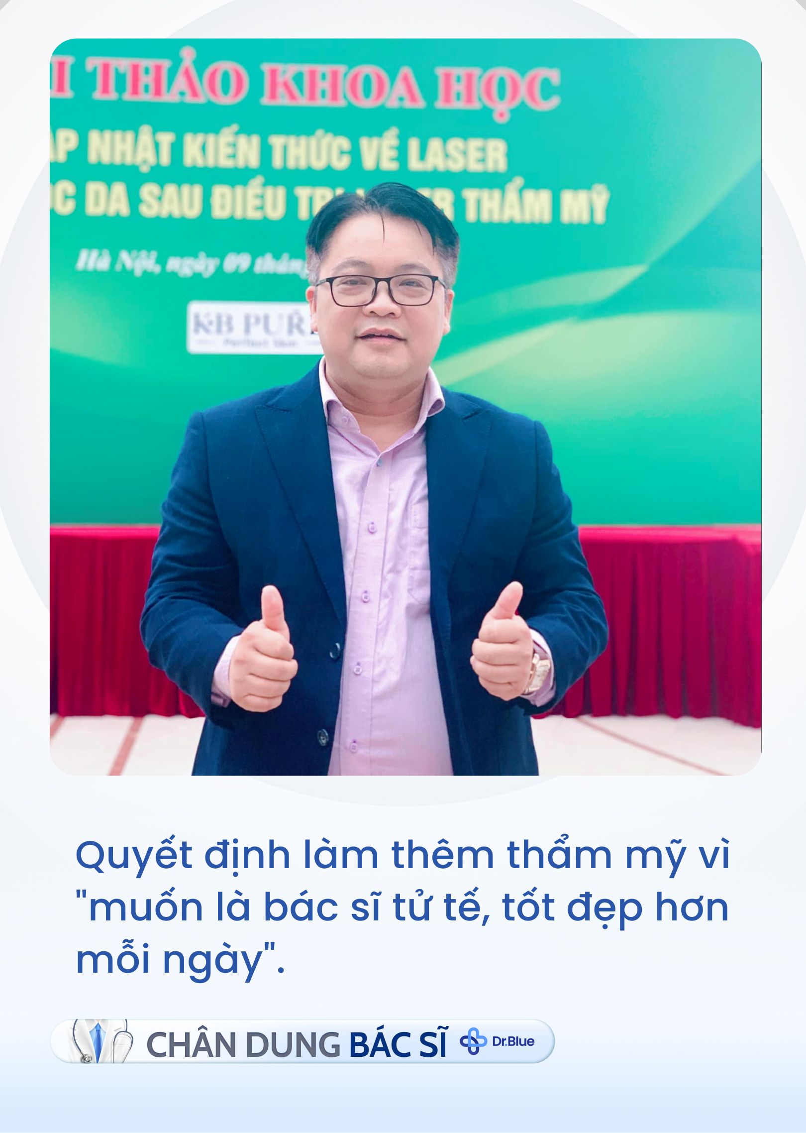 Gặp mặt BS &quot;đanh đá&quot; với ước mơ: &quot;Là viên gạch được xếp vào công trình của ngành thẩm mỹ Việt Nam&quot; - Ảnh 4.