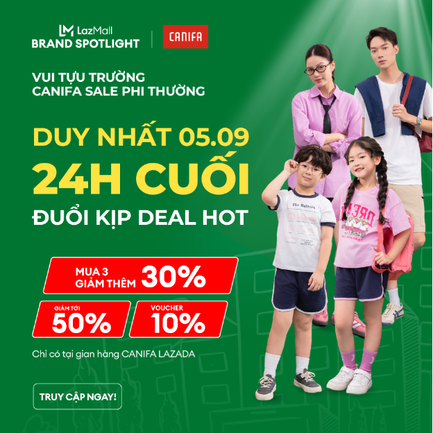 Vui tựu trường cùng Canifa và Lazada sale phi thường với ngàn ưu đãi khủng - Ảnh 1.