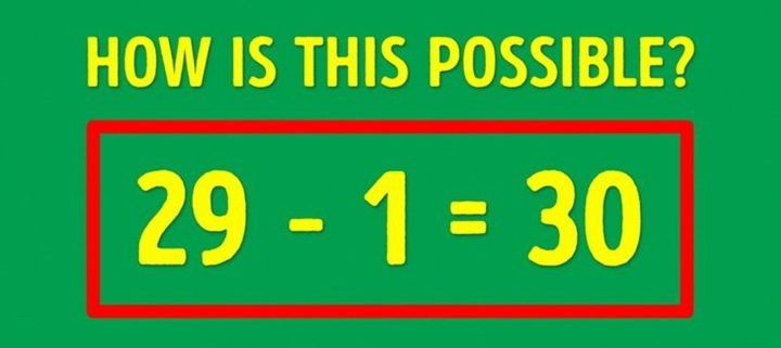 Bài toán “Làm cách nào để 29 - 1 = 30?”: Đáp án đơn giản đến không ngờ nhưng nhiều học sinh giỏi vẫn phải xin hàng - Ảnh 1.