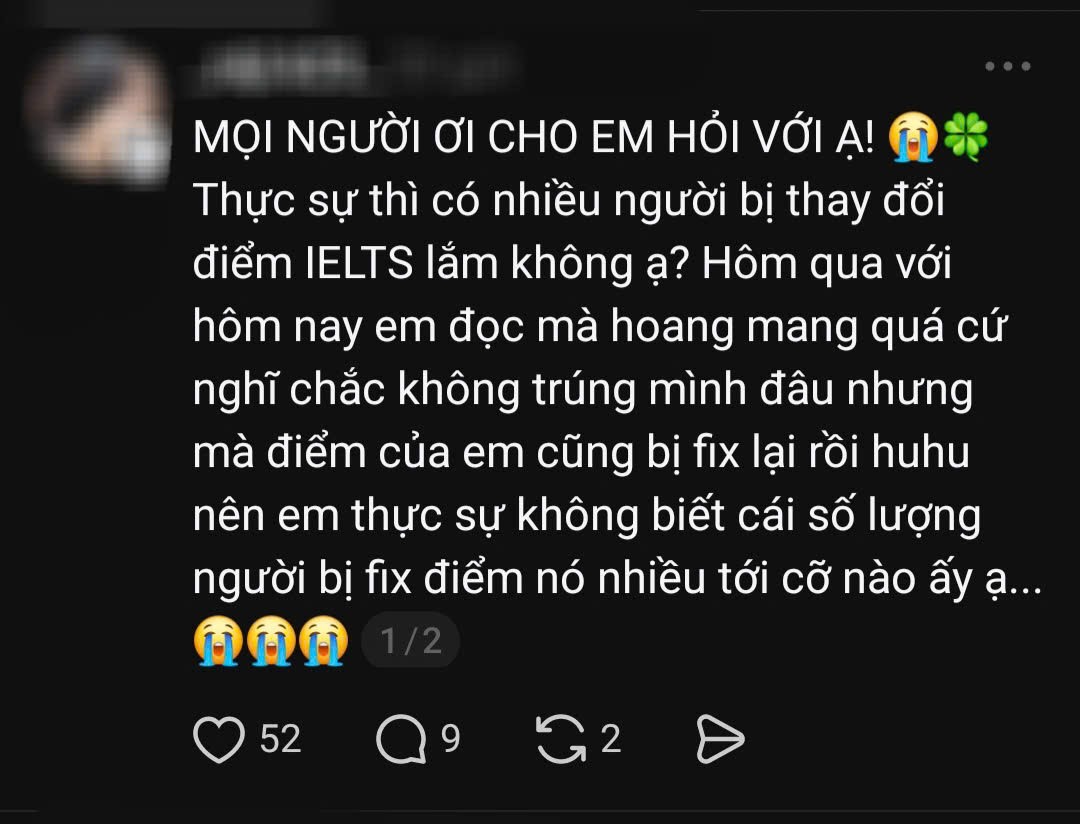Vụ loạt bài thi IELTS bị sửa điểm: Trường ĐH đang rà soát, chờ hướng dẫn của Bộ GD- ĐT  - Ảnh 3.