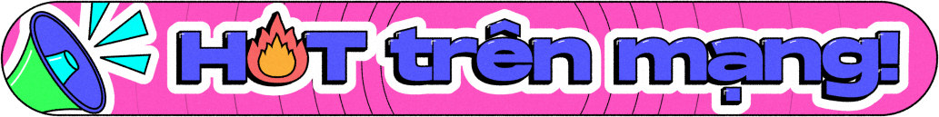Hot trên mạng!
