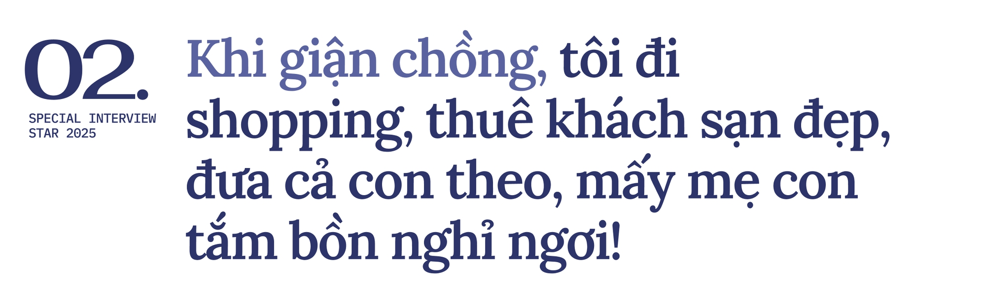 Ca nương Kiều Anh: “Anh Quỳnh thích làm bất ngờ vào Valentine, lúc thì khóa trái phòng ngủ, lúc lại không cho về nhà mà chạy thẳng lên quốc lộ…&quot; - Ảnh 7.