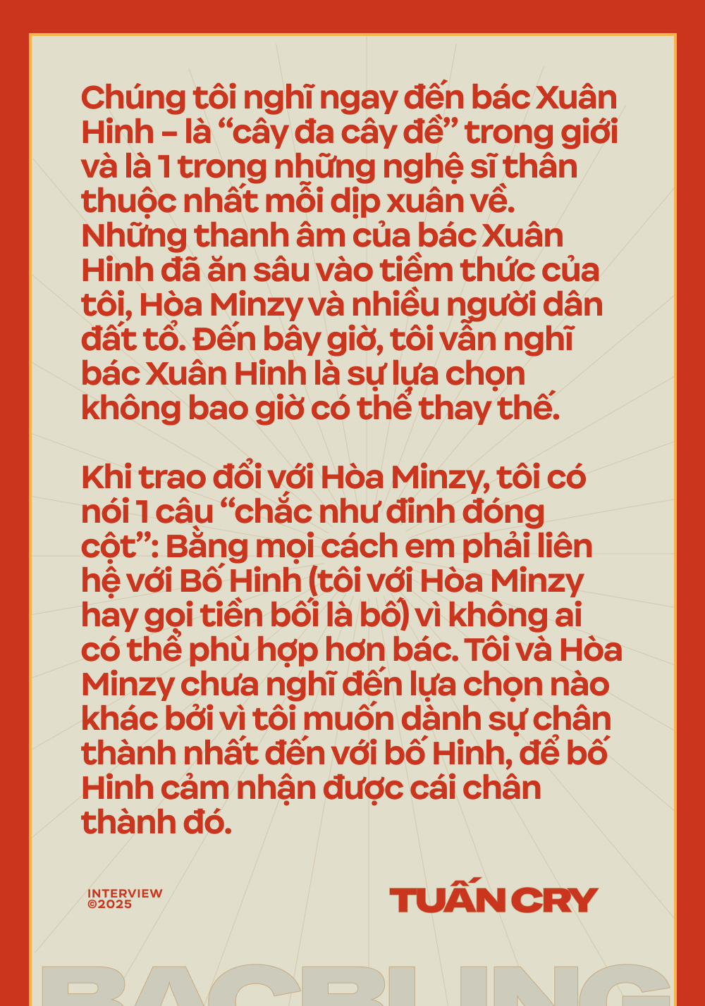 Tuấn Cry: Bằng mọi cách phải mời được NS Xuân Hinh, không có lựa chọn nào khác; hợp tác với Hòa Minzy đủ ăn đủ tiêu, đỡ khó khăn hơn ngày xưa - Ảnh 2.