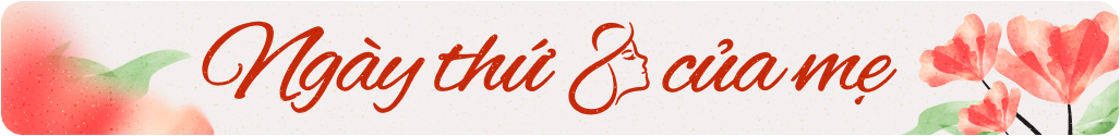 Ngày Thứ 8 Của Mẹ