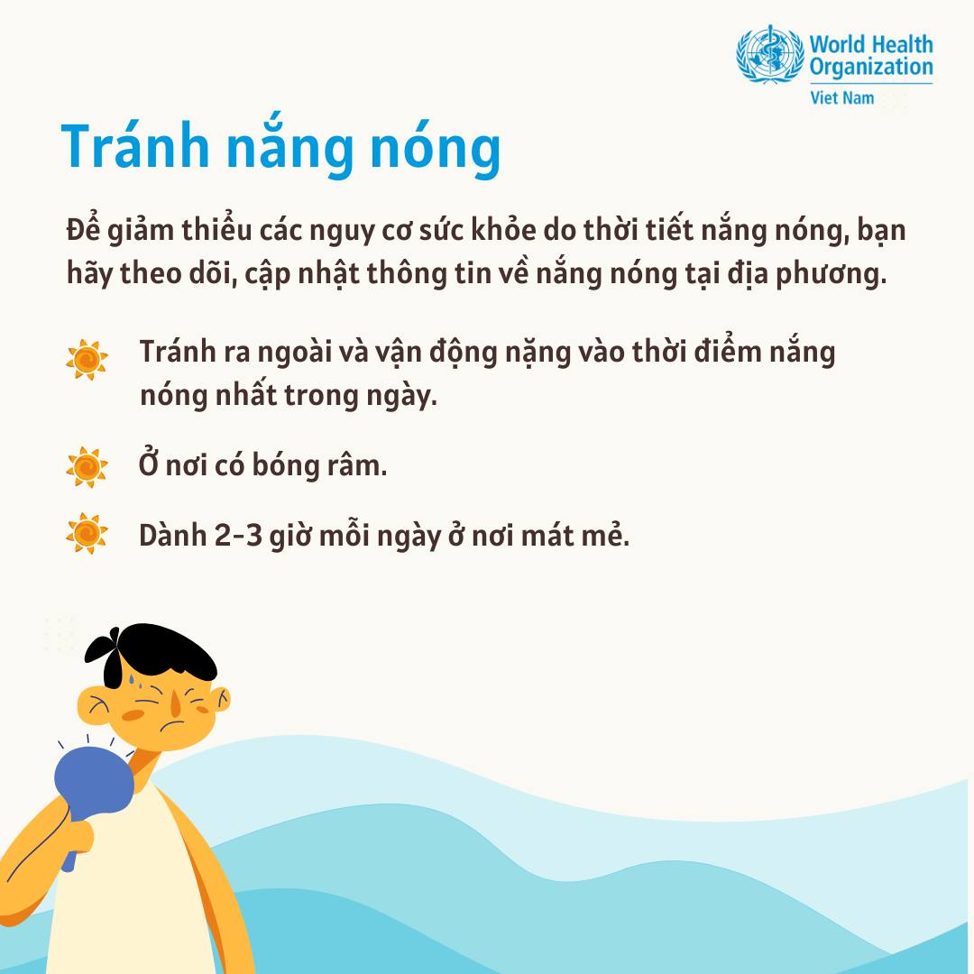 Lưu ý quan trọng của WHO để bảo vệ sức khỏe trong thời tiết nắng nóng - Ảnh 2. Lưu ý quan trọng của WHO để bảo vệ sức khỏe trong thời tiết nắng nóng - Ảnh 2.