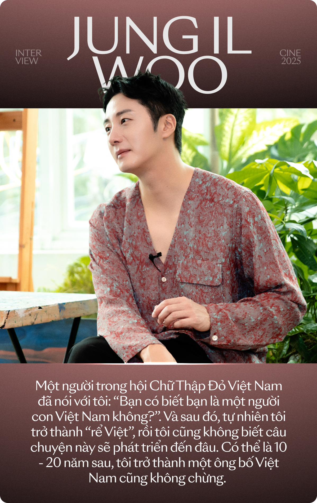 Jung Il Woo: Tôi muốn đóng cùng Trấn Thành trong một bộ phim "sặc mùi" nam tính - Ảnh 4. Jung Il Woo: Tôi muốn đóng cùng Trấn Thành trong một bộ phim "sặc mùi" nam tính - Ảnh 4.