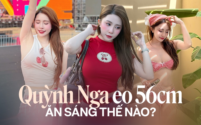 Quỳnh Nga giữ eo 56cm nhờ 1 kiểu ăn sáng giúp phòng tránh loãng xương, phụ nữ tiền mãn kinh rất nên học hỏi