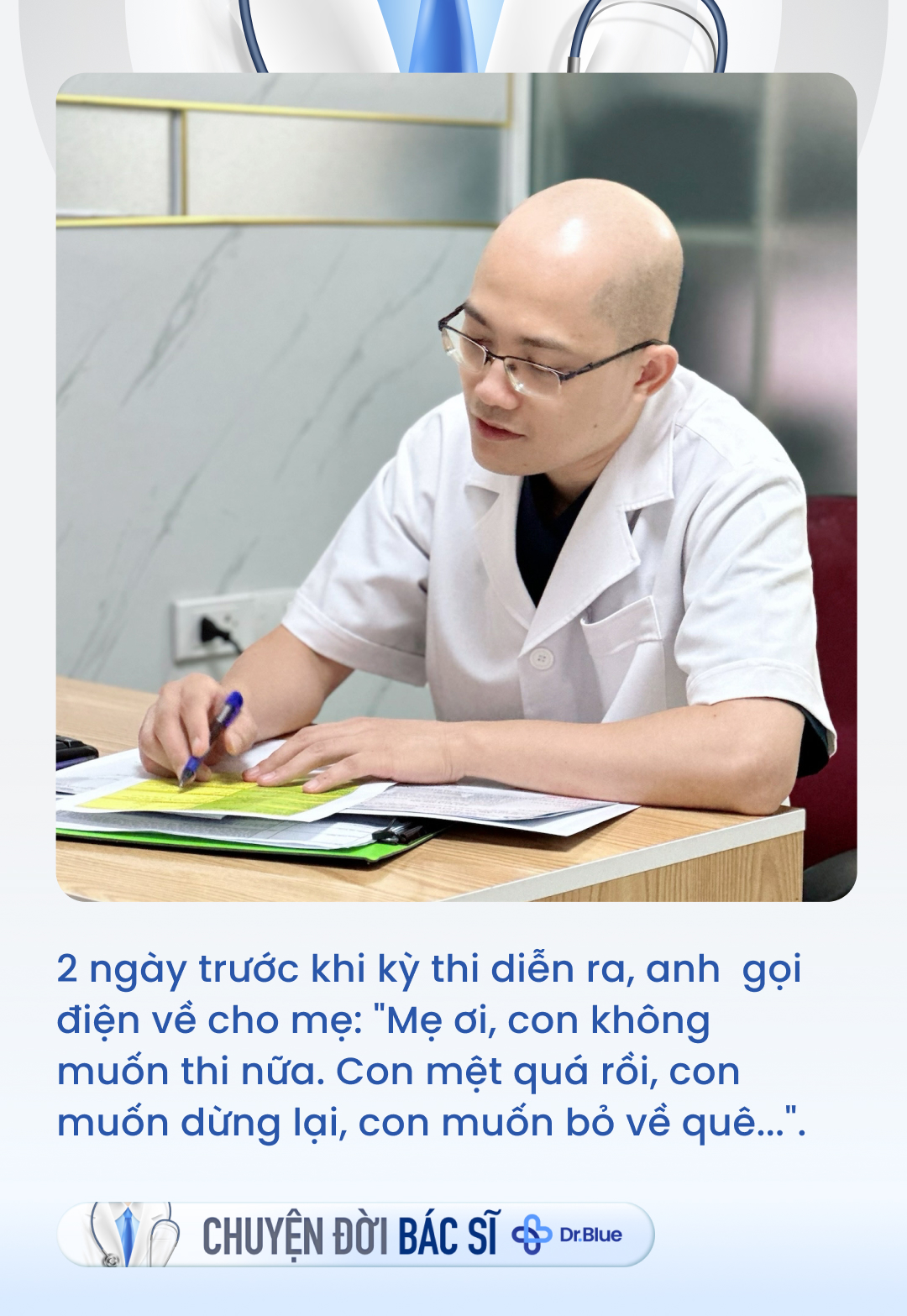 Tâm sự của bác sĩ nội trú &quot;trọc đầu&quot;: Vất vả đến mấy cũng không bỏ nghề cao quý, khẳng định &quot;là bác sĩ nghĩa là sẽ học suốt đời&quot; - Ảnh 2.