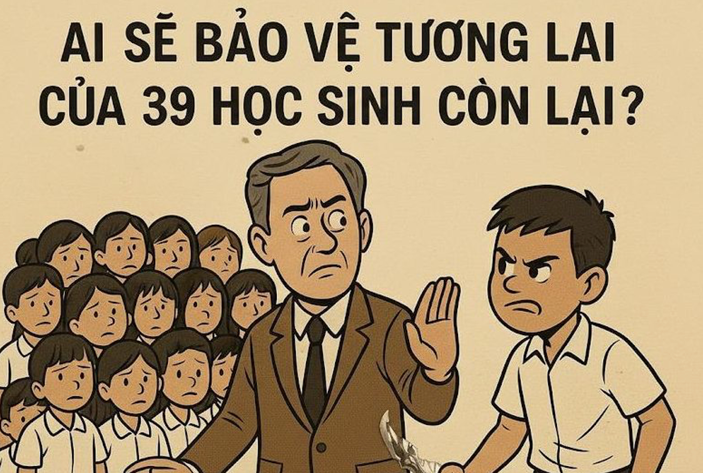 Ai sẽ bảo vệ tương lai của những học sinh còn lại? - Ảnh 1.