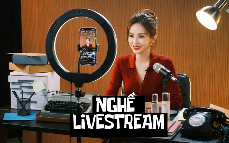Nghề livestream đang 
