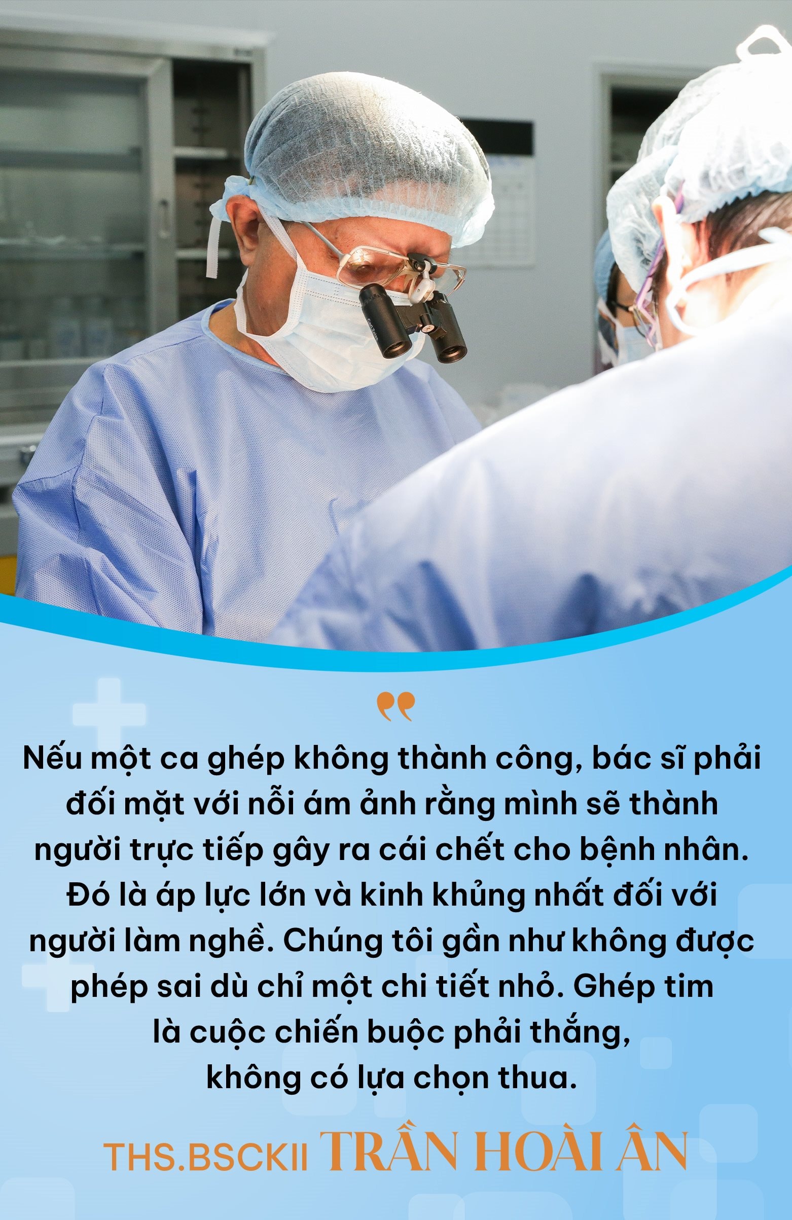 B&aacute;c sĩ 30 năm gh&eacute;p tim xuy&ecirc;n Việt, trải qua những cuộc đua nghẹt thở với tử thần: &ldquo;C&oacute; 1 điều quan trọng m&agrave; t&ocirc;i nghĩ chỉ Việt Nam l&agrave;m được&rdquo; - Ảnh 3.