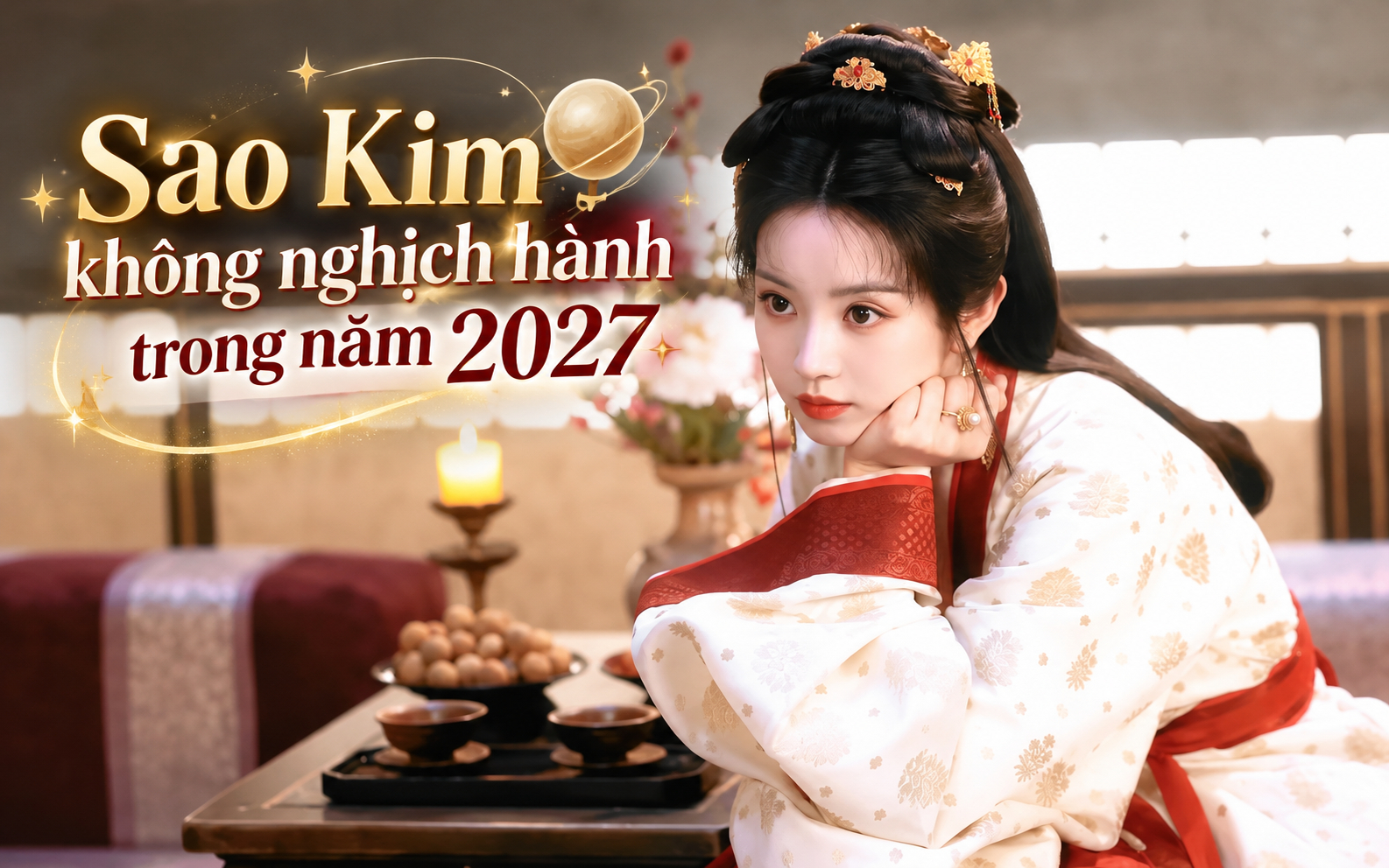 Năm 2027 kh&ocirc;ng c&oacute; Sao Kim nghịch h&agrave;nh chấm dứt nỗi lo về người y&ecirc;u cũ - Ảnh 1.