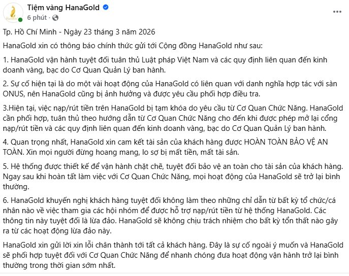 Nh&agrave; đầu tư v&agrave;ng mắc kẹt kh&ocirc;ng r&uacute;t được tiền tr&ecirc;n HanaGold: Th&ocirc;ng b&aacute;o khẩn năm 2026 - Ảnh 2.