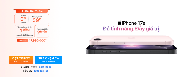 iPhone 17e: Si&ecirc;u phẩm Apple gi&aacute; tốt nhất &ndash; Chỉ từ 39.000 VNĐ mỗi ng&agrave;y - Ảnh 2.