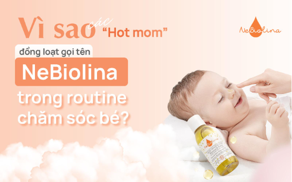 V&igrave; sao c&aacute;c Hot mom đồng loạt gọi t&ecirc;n NeBiolina trong routine chăm s&oacute;c b&eacute;? - Ảnh 1.