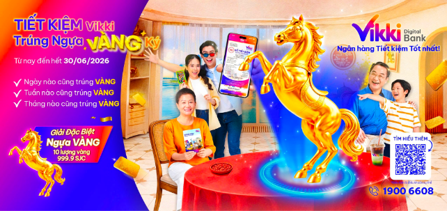 Tiết kiệm Vikki Trúng Ngựa Vàng Ký: Sôi động cuộc đua săn vàng - Ảnh 1. Tiết kiệm Vikki Trúng Ngựa Vàng Ký: Sôi động cuộc đua săn vàng - Ảnh 1.