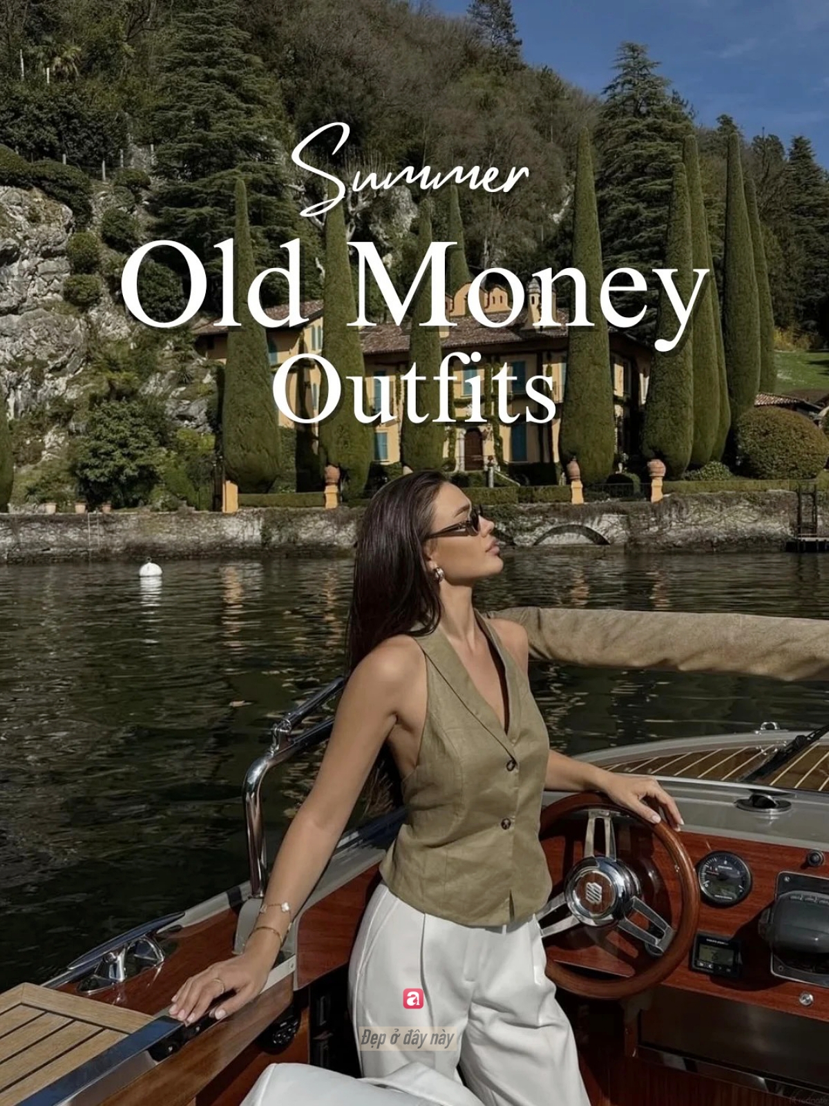 Đ&acirc;y l&agrave; l&yacute; do phong c&aacute;ch &ldquo;old money&rdquo; vẫn khiến nhiều c&ocirc; g&aacute;i m&ecirc; suốt nhiều m&ugrave;a h&egrave;- Ảnh 1.