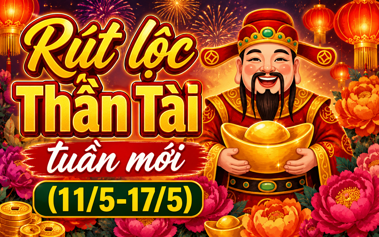 Tặng Quẻ may mắn từ Thần T&agrave;i cho 12 con gi&aacute;p trong tuần mới 11 / 5 - 17 / 5 - Ảnh 1.