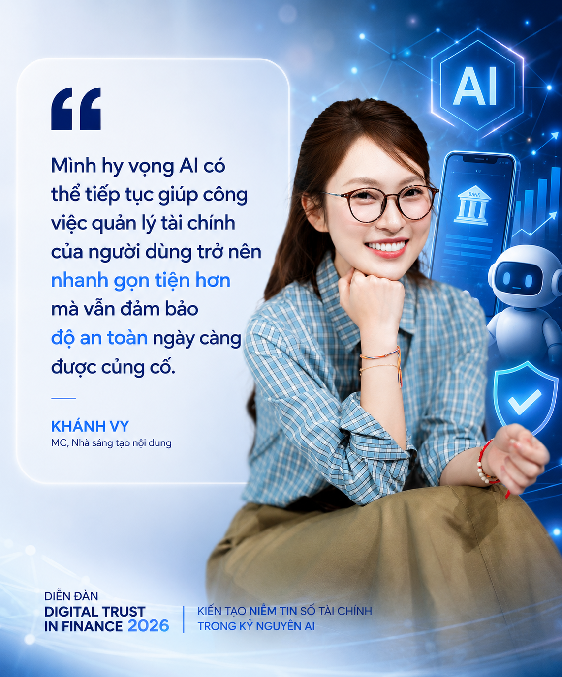 Khánh Vy: “AI có thể giúp quản lý tài chính nhanh hơn, nhưng an toàn vẫn phải là ưu tiên” - Ảnh 4.