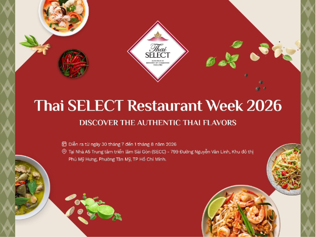 Thai SELECT Restaurant Week 2026: Bản hòa tấu hương vị Thái đích thực - Ảnh 3. Thai SELECT Restaurant Week 2026: Bản hòa tấu hương vị Thái đích thực - Ảnh 3.