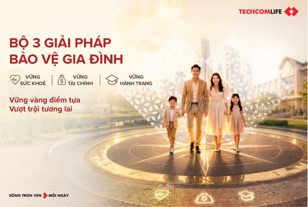 Vững t&agrave;i ch&iacute;nh - Trụ cột bảo vệ t&agrave;i sản gia đ&igrave;nh vững v&agrave;ng từ Techcom Life - Ảnh 2.
