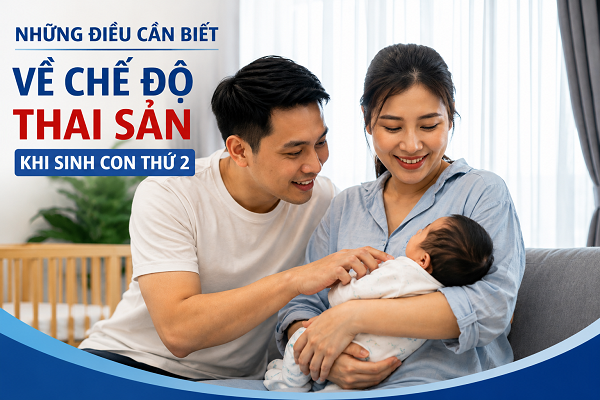 Quy định mới Về chế độ thai sản cho người lao động sinh con thứ hai từ 1 / 7 / 2026 - Ảnh 1.