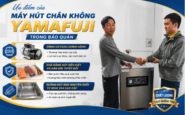 Bảo quản sản phẩm với m&aacute;y h&uacute;t ch&acirc;n kh&ocirc;ng Yamafuji - Ảnh 2.