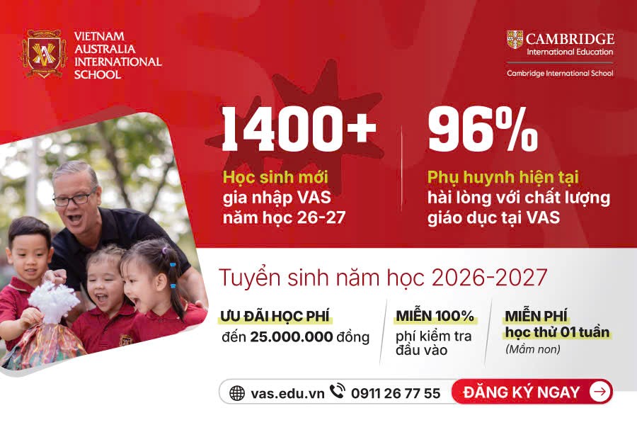Ưu đãi cuối cùng tại trường Quốc tế Việt Úc (VAS) trước năm học mới - Ảnh 1. Ưu đãi cuối cùng tại trường Quốc tế Việt Úc (VAS) trước năm học mới - Ảnh 1.