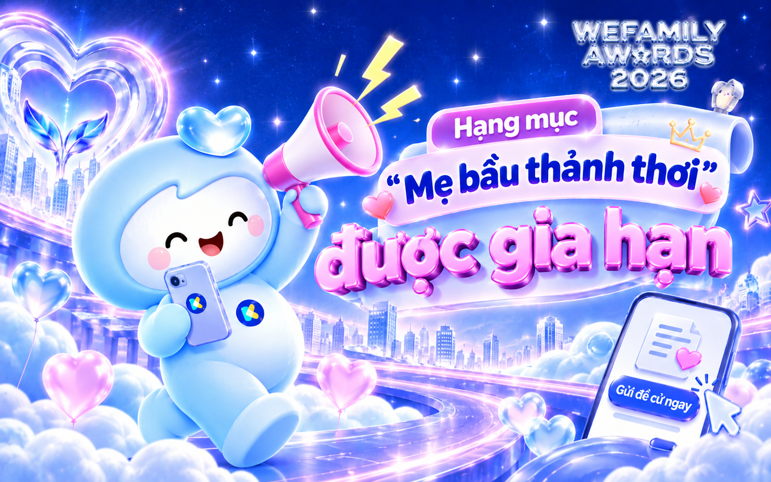 Tin vui từ WeFamily Awards 2026: Mẹ bầu thảnh thơi được gia hạn đề cử đến 22 / 9 - Ảnh 2.