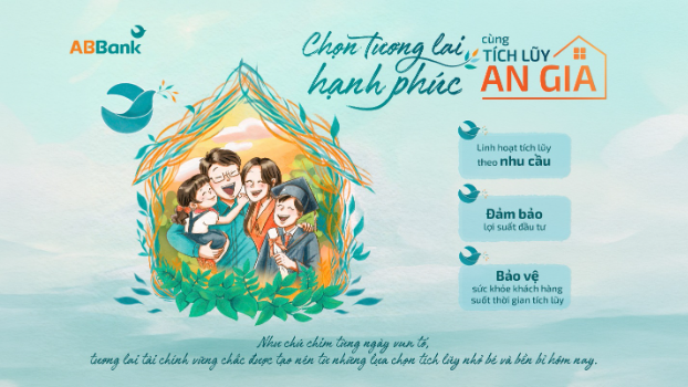 ABBank ra mắt T&iacute;ch lũy An Gia: Giải ph&aacute;p gi&uacute;p kh&aacute;ch h&agrave;ng tự chủ t&agrave;i ch&iacute;nh v&agrave; bảo vệ sức khỏe cho tương lai - Ảnh 1.