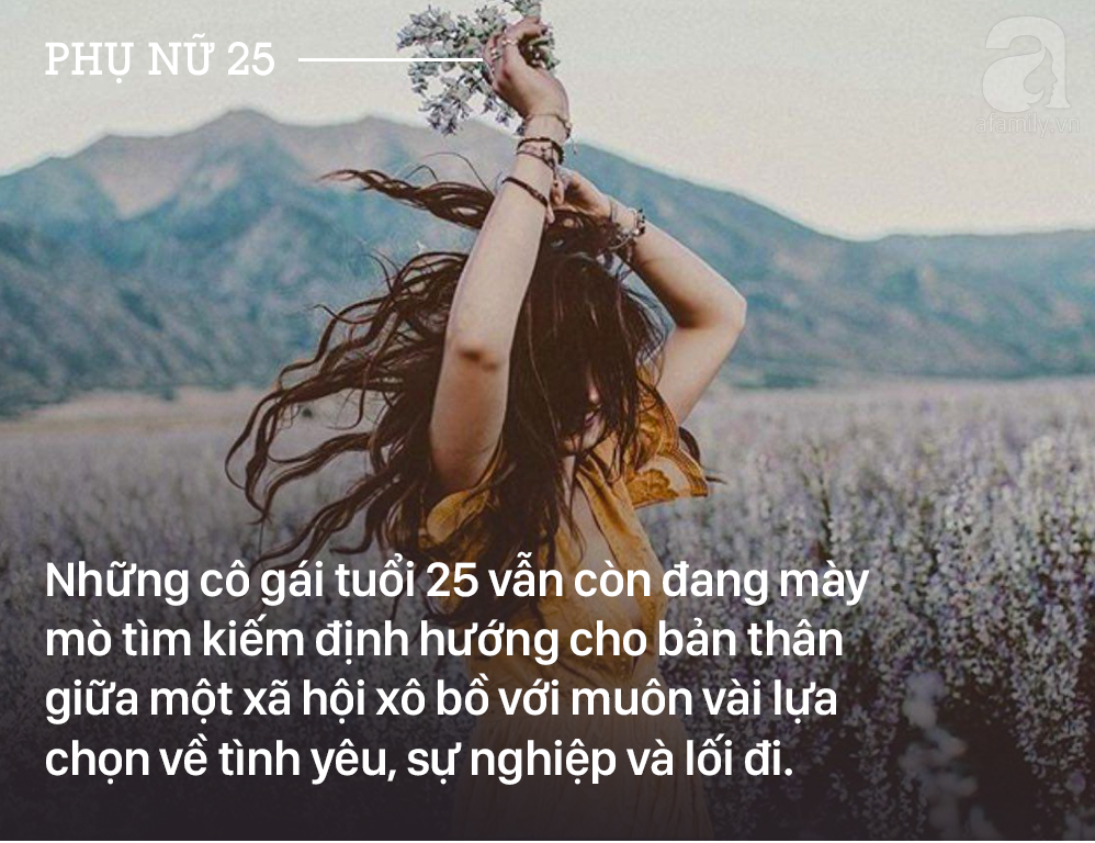 Chạm ngưỡng ch&ecirc;nh v&ecirc;nh tuổi 25 - Ngẫm về những điều phụ nữ trẻ thao thức mỗi đ&ecirc;m d&agrave;i - Ảnh 1.