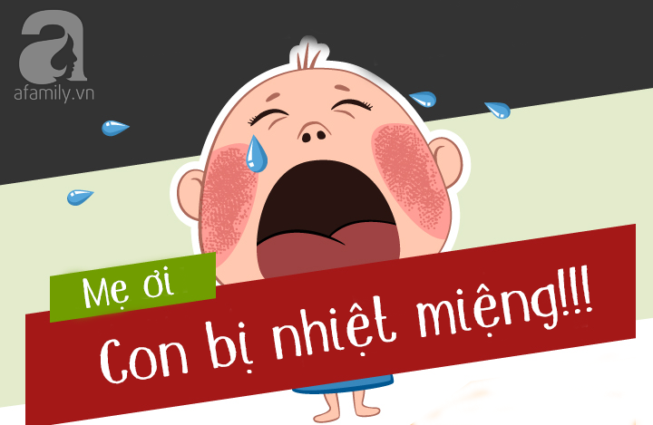 16 cách chăm sóc trẻ bị nhiệt miệng tại nhà giúp con giảm đau, ăn ngon