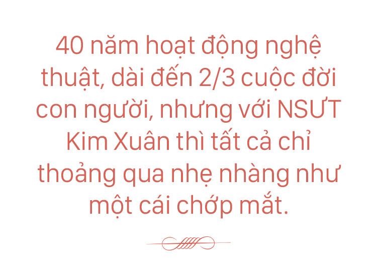 NSƯT Kim Xuân: Nếu bảo tôi đánh đổi bất kỳ thứ gì với hạnh phúc bình dị này, tôi sẽ không làm - Ảnh 1.