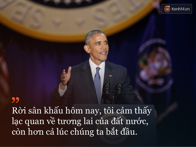 9 câu nói ấn tượng trong bài phát biểu cuối cùng khép lại hành trình 8 năm của Tổng thống Barack Obama với nước Mỹ - Ảnh 7.
