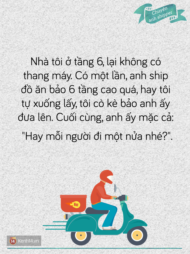 Bạn từng có kỉ niệm cười ra nước mắt nào với mấy anh shipper không? - Ảnh 8.