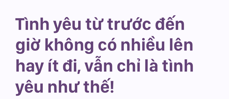 Gặp người phụ nữ viết ngôn tình ca tụng chồng: “Em không có ước ao gì lớn lao, chỉ cần mỗi ngày được bên anh là đủ!” - Ảnh 6.