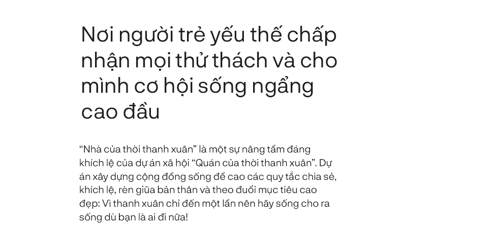 Nơi người trẻ yếu thế chấp nhận mọi thử thách và cho mình cơ hội sống ngẩng cao đầu - Ảnh 1.