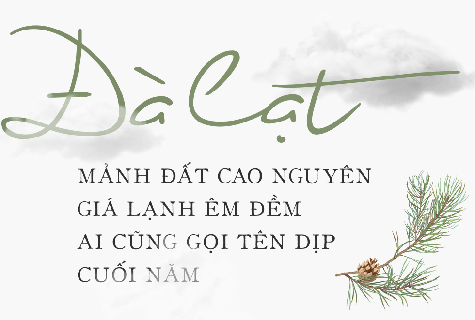 Đà Lạt - Mảnh đất cao nguyên giá lạnh êm đềm ai cũng gọi tên dịp cuối năm - Ảnh 1.